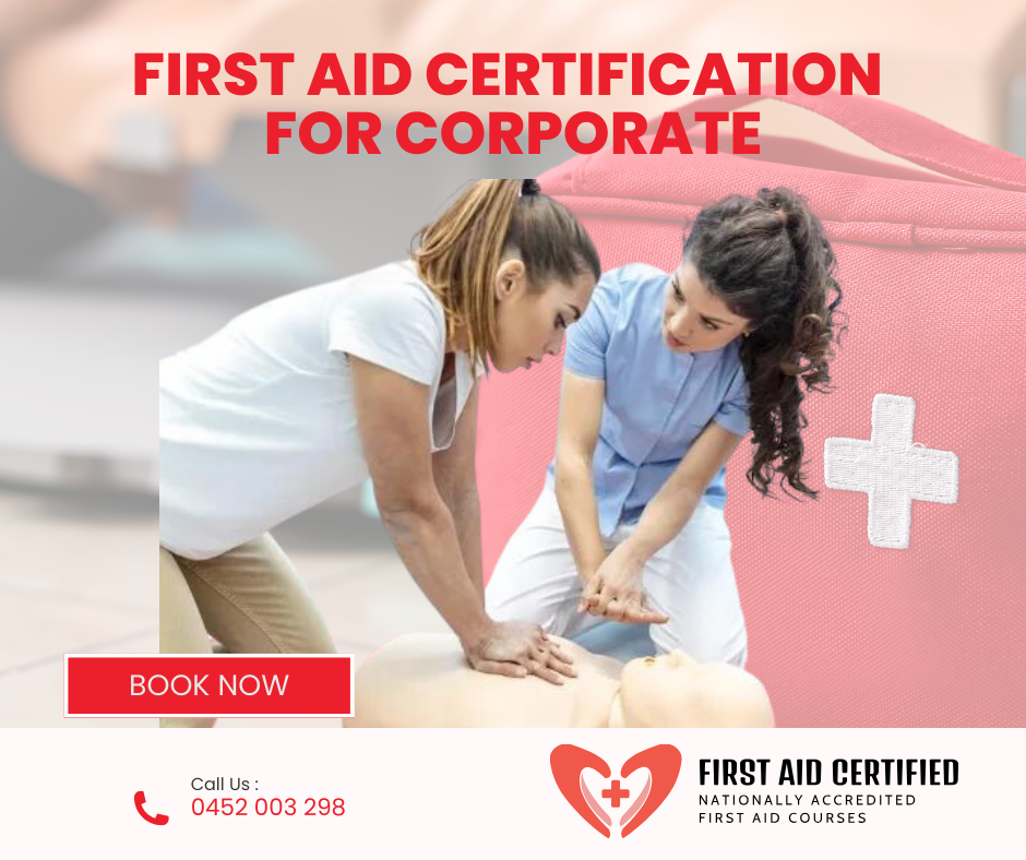 The Importance of First Aid Certification for Corporate Employees in Perth